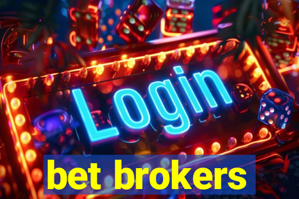 bet brokers