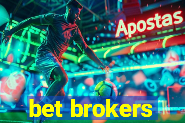 bet brokers