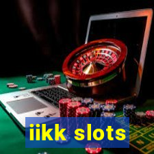 iikk slots