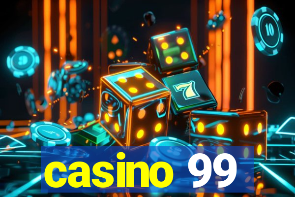 casino 99