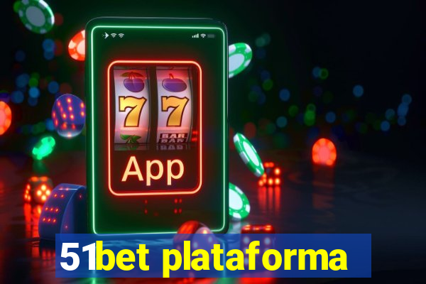 51bet plataforma