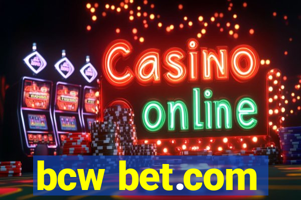 bcw bet.com