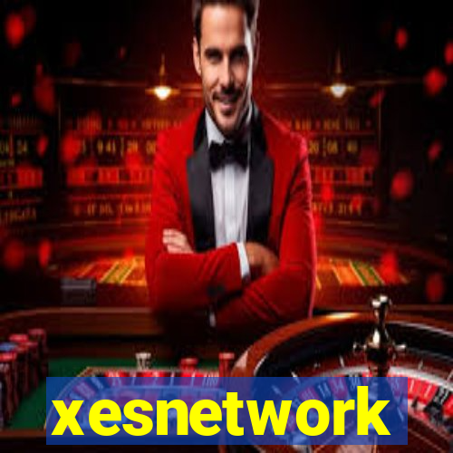 xesnetwork