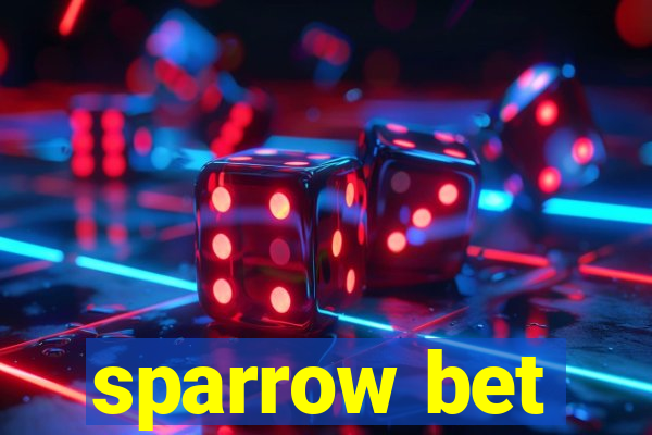 sparrow bet