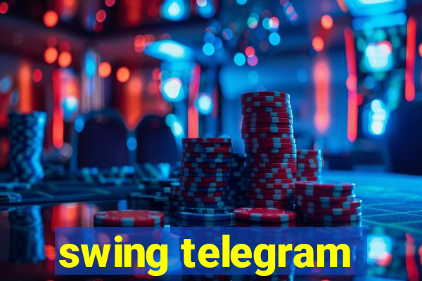 swing telegram