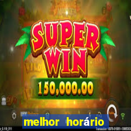 melhor horário para jogar fortune coelho hoje