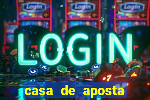 casa de aposta bonus sem deposito