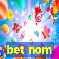 bet nom