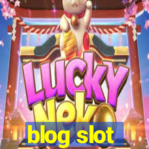 blog slot