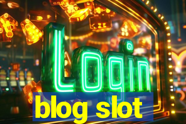 blog slot