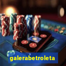 galerabetroleta