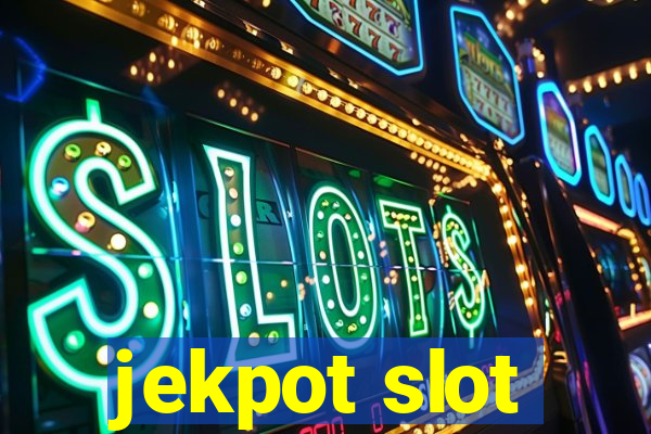 jekpot slot