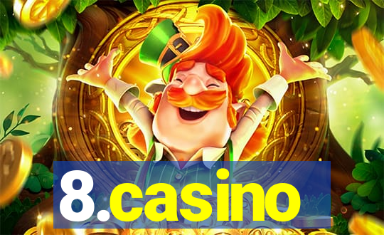 8.casino