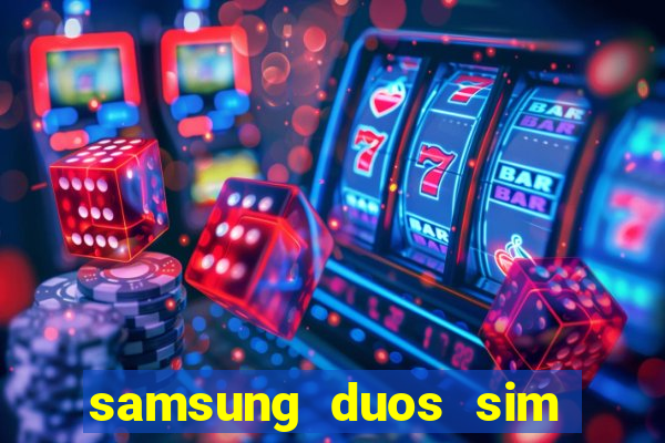 samsung duos sim card slot