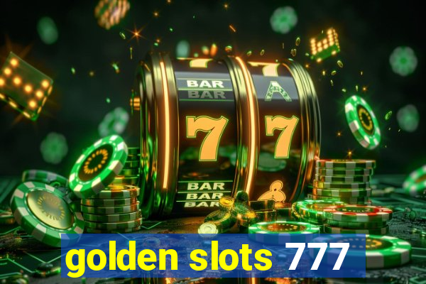 golden slots 777