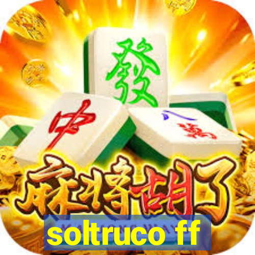 soltruco ff