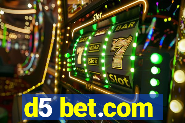 d5 bet.com