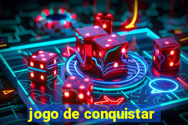 jogo de conquistar