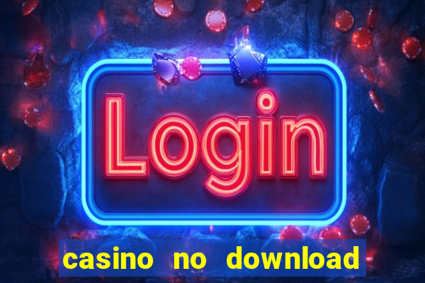 casino no download free slots