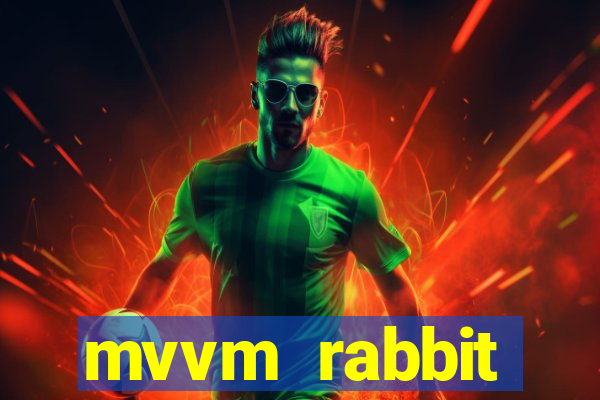 mvvm rabbit download filmes