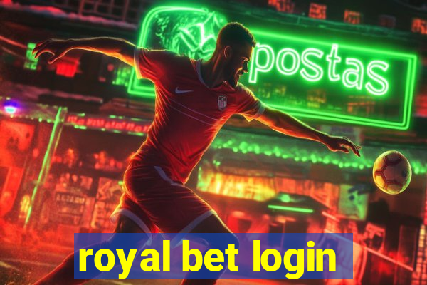 royal bet login