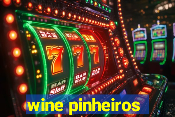 wine pinheiros