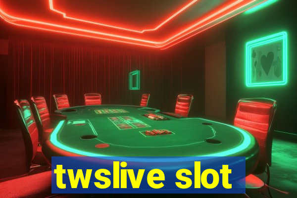 twslive slot