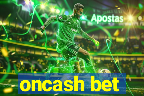 oncash bet