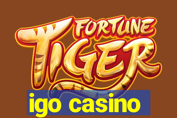 igo casino