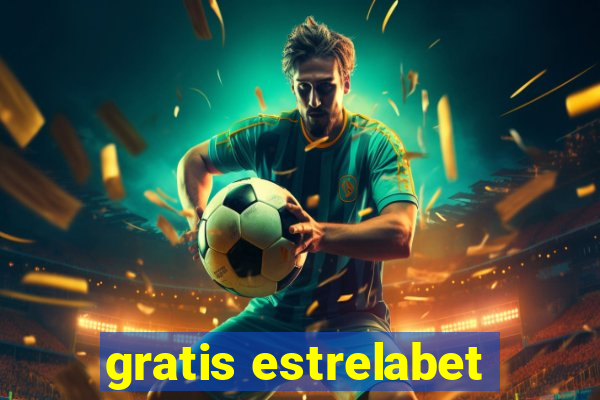 gratis estrelabet