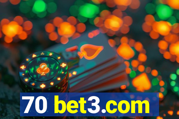 70 bet3.com