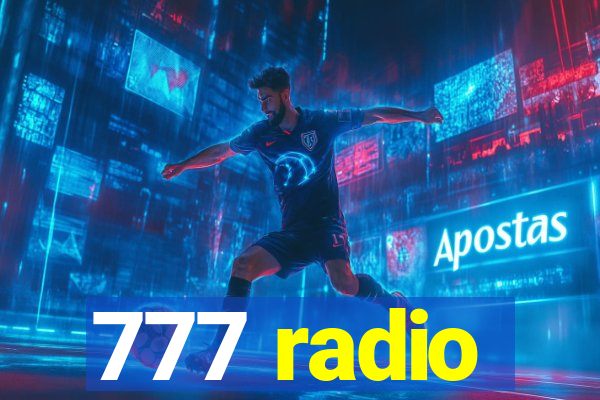 777 radio