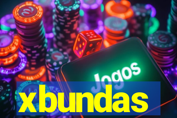 xbundas