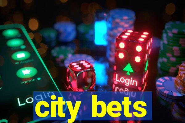 city bets