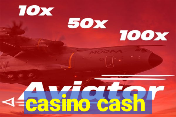 casino cash