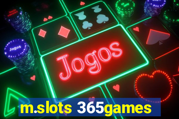 m.slots 365games