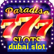 dubai slot