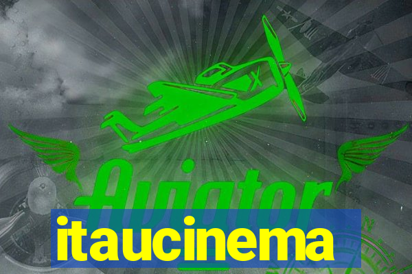 itaucinema