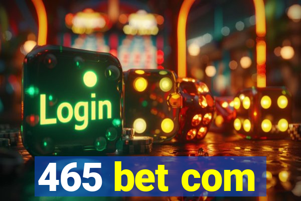 465 bet com