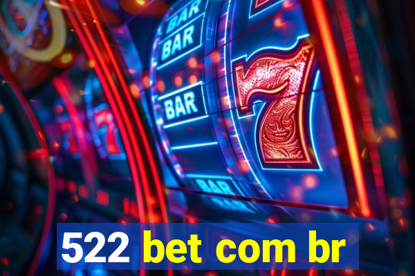 522 bet com br