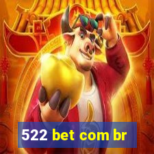 522 bet com br