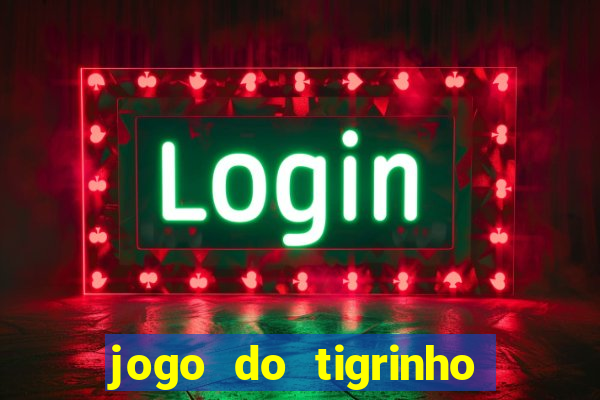 jogo do tigrinho ta pagando