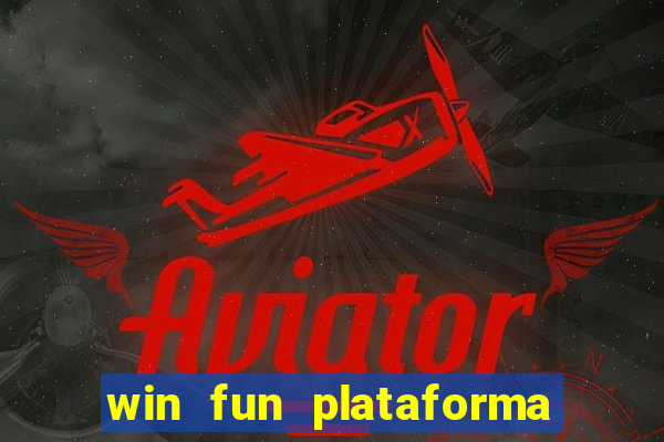 win fun plataforma de jogos