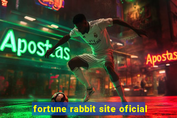 fortune rabbit site oficial