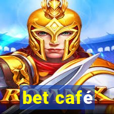 bet café