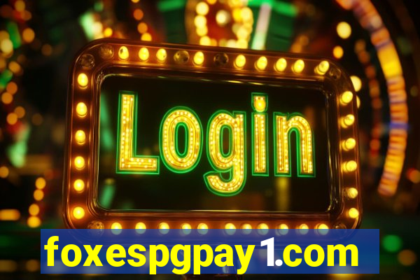 foxespgpay1.com