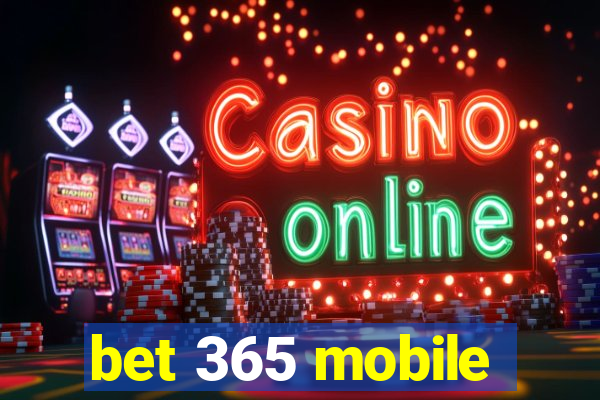 bet 365 mobile