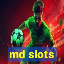 md slots