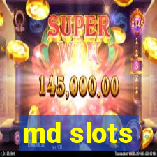 md slots