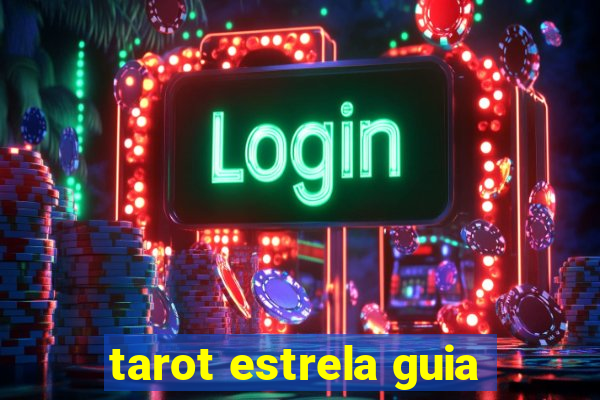 tarot estrela guia